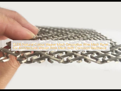 एसएस 316 प्राकृतिक रंग बुनाई जाल सजावटी तार जाल पैनल के लिए वास्तुशिल्प बुना तार जाल संक्षारण प्रतिरोधी के साथ